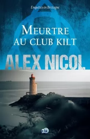 Alex Nicol – Meurtre au club kilt